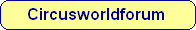 Circusworldforum